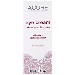 Acure Organics, Крем для глаз, со стволовыми клетками хлореллы и эдельвейса, 1 жидкая унция (30 мл)