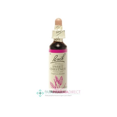 Fleurs de Bach Sweet Chestnut (châtaignier) Accepter l'épreuve et se retrouver 20ml