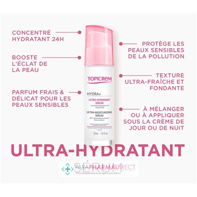 Topicrem Hydra+ - Ultra-Hydratant Sérum - Peaux Sensibles Déshydratées 30 ml