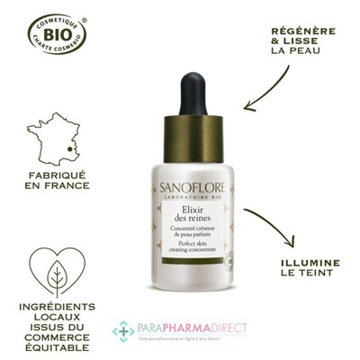 Sanoflore Elixir des Reines - Concentré Créateur de Peau Parfaite BIO 30 ml