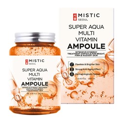 MISTIC SUPER AQUA MULTI VITAMIN AMPOULE Мультивитаминная увлажняющая сыворотка 250мл