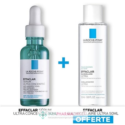 La Roche Posay Effaclar Sérum Ultra Concentré 30ml + Effaclar Eau Micellaire Ultra 50ml OFFERTE