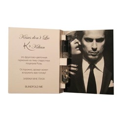 KILIAN KISSES DON'T LIE edp (w) 1.5ml пробник