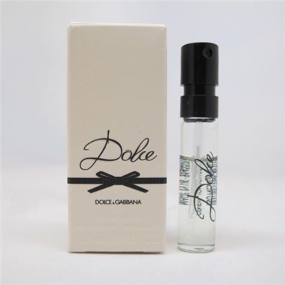 DOLCE & GABBANA DOLCE edp (w) 1.5ml пробник