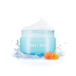 Good Morning Sorbet Mask, Утренняя увлажняющая маска для лица