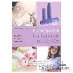 Homéopathie La Femme Enceinte Guide Edition Marabout