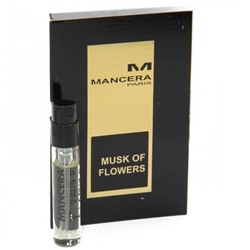 MANCERA MUSK OF FLOWERS edp (w) 2ml пробник