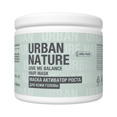 [URBAN NATURE] Маска для волос и кожи головы АКТИВАТОР РОСТА Give Me Balance Hair, 300 мл