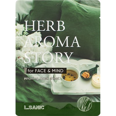 L.Sanic Herb Aroma Story Rosemary Relaxing Mask Sheet, 25ml Тканевая маска с экстрактом розмарина и эффектом ароматерапии 25мл