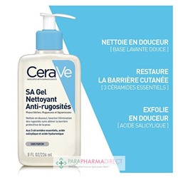 Cerave SA Gel Nettoyant Anti-Rugosités - Peaux Sèches, Rugueuses & Squameuses 236ml