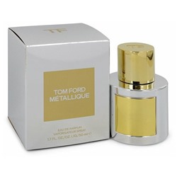 TOM FORD METALLIQUE edp (w) 50ml tester