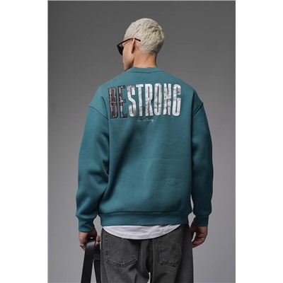 Свитшот будь сильным бирюза