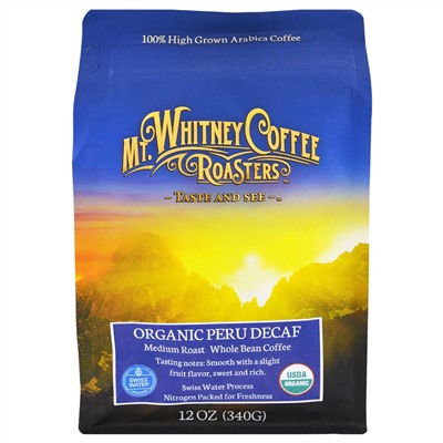Mt. Whitney Coffee Roasters, Органический перуанский напиток без кофеина, цельные зерна, 12 унций (340 г)