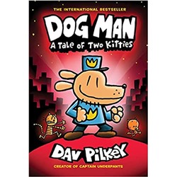 Dog Man: A Tale of Two Kitties: A Graphic Novel (Dog Man #3): From the Creator of Captain Underpants (3) Hardcover – August 3, 2021